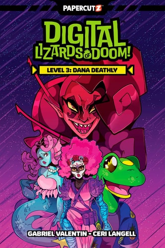 Digital Lizards of Doom Vol. 3 : Dana Deathly