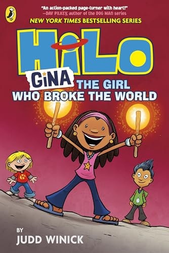 Hilo: Gina The Girl Who Broke the World - Book 7