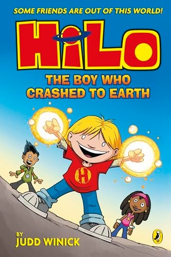 Hilo: The Boy Who Crashed to Earth (Hilo Book 1)