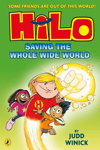Hilo: Saving the Whole Wide World - Book 2