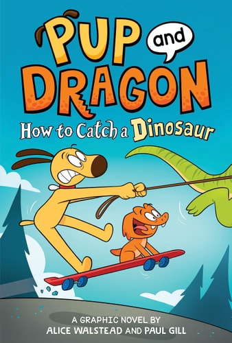 How to Catch A Dinosaur: Pup & Dragon