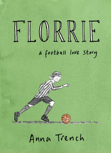 Florrie a football love story