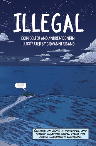 Illegal : A graphic novel telling one boys epic jo