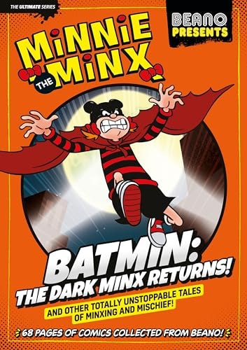 Beano Presents Minnie The Minx : Batmin: The Dark