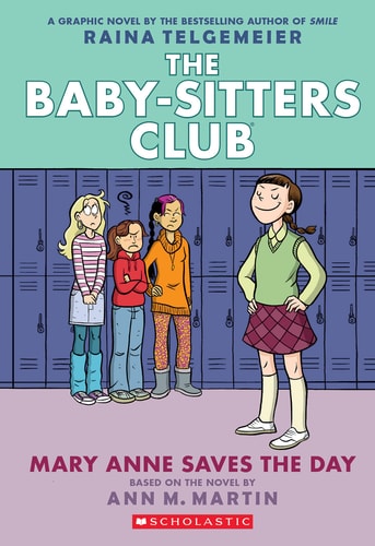 The Baby-sitters Club 3: Mary Anne Saves the Day