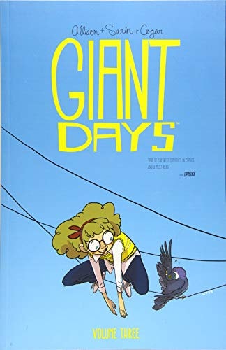 Giant Days Vol. 3 : Volume 3