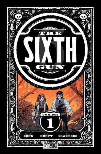 The Sixth Gun Omnibus Vol. 1 : Volume 1