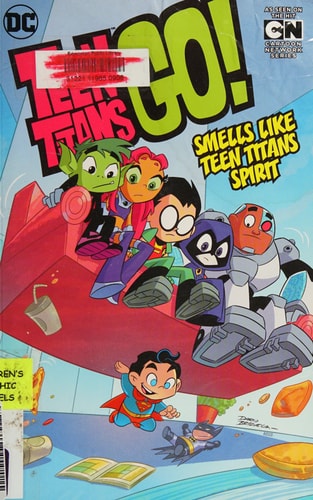 Teen Titans Go! Vol. 4: Smells Like Teen Titans Spirit
