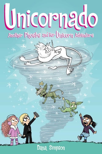 Phoebe and Her Unicorn -  Unicornado: Volume 16