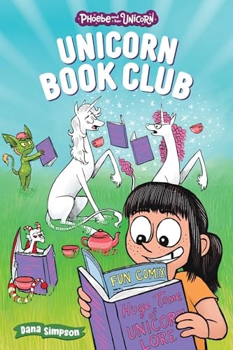 Phoebe and Her Unicorn -  Unicorn Book Club: Volum