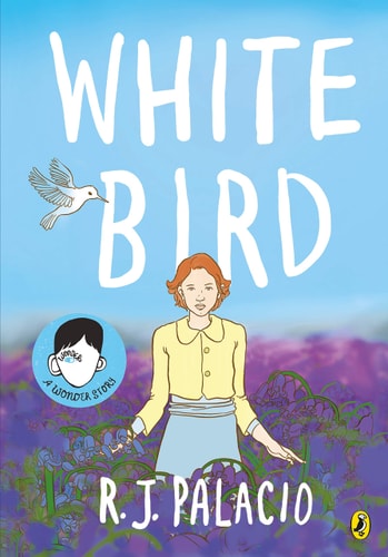 White Bird : A graphic novel from the world of WON
