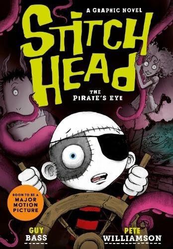 Stitch Head: The Pirates Eye Graphic Novel