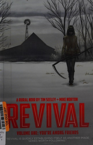 Revival Volume 1: Youre Among Friends