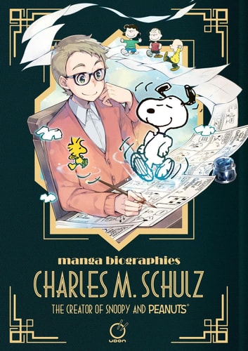Manga Biographies: Charles M. Schulz The Creator o