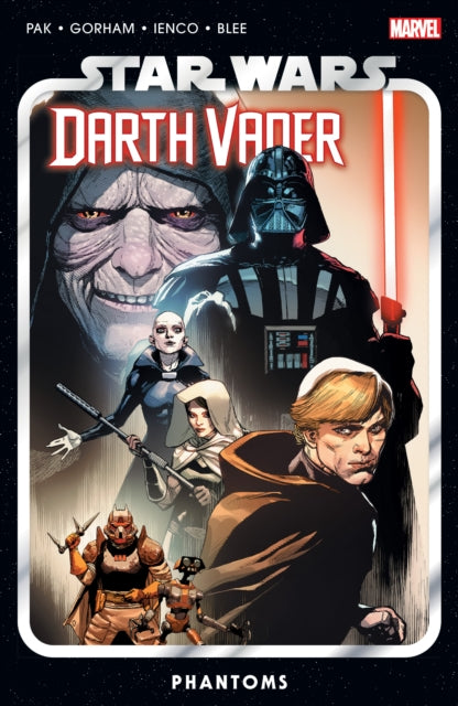 Star Wars: Darth Vader by Greg Pak Vol. 10 - Phanto