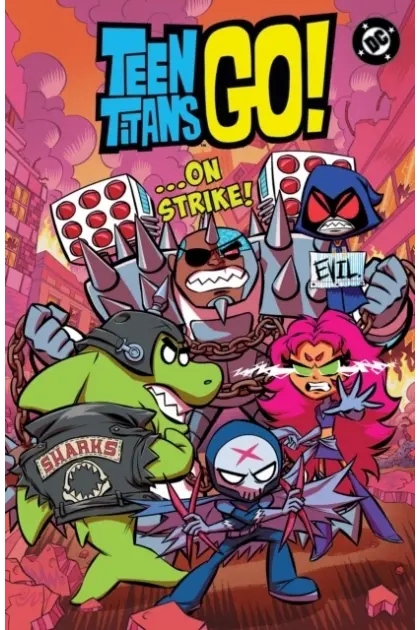 Teen Titans Go! …On Strike! Cover