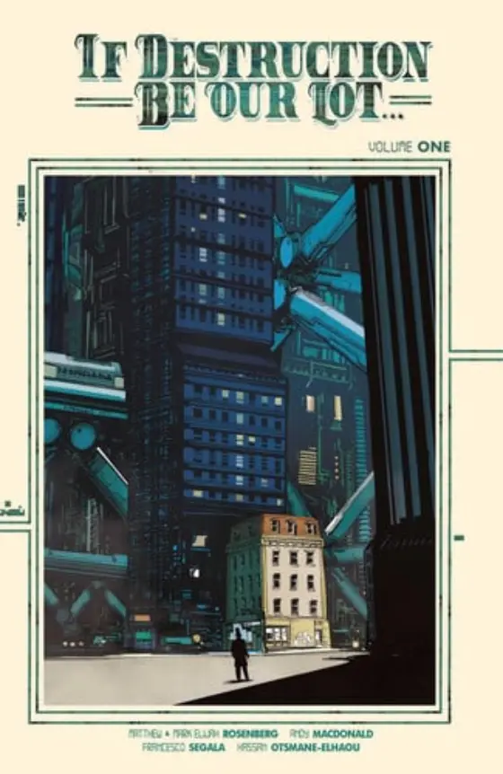 If Destruction Be Our Lot: Volume 1: A House Divided Cover
